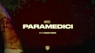 Artie 5ive  Paramedici 13 [upl. by Deragon831]