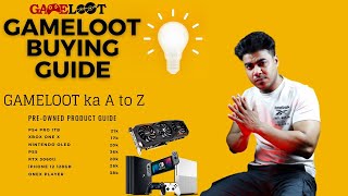 Gameloot Buying Guide  Gameloot Detailed Review  PreOwned Product  In Hindi [upl. by Cameron]