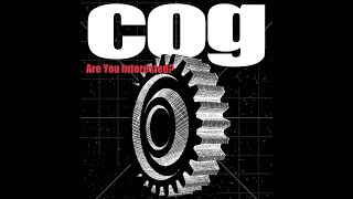 Cog  Are You Interested Official Video [upl. by Box]