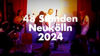 Kopi Kaputa  48h Neukölln 2024 [upl. by Shreve]