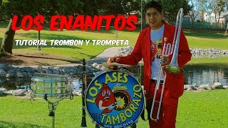 LOS ENANITOS Tutorial Trombon Y Trompeta [upl. by Norbert874]