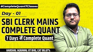 🔥🔥🔥 Day 01 SBI CLERK Mains Complete Quant 7 Days  SBI CLERK Mains Quant Revision  Harshal Sir [upl. by Oap]