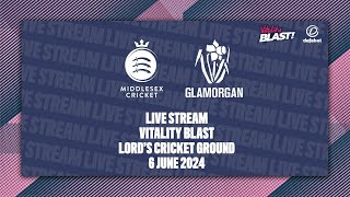 MIDDLESEX V GLAMORGAN LIVE STREAM  VITALITY BLAST [upl. by Ymmor]