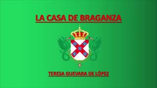 LA CASA DE BRAGANZA [upl. by Ahseen]