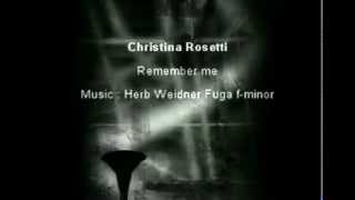 Christina Rossetti  Remember [upl. by Oibirot476]