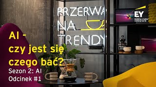 Przerwa na trendy  Sezon 2 AI  Odcinek 1 AI  czy jest się czego bać [upl. by Htebi184]