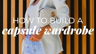 How to Build a Capsule Wardrobe [upl. by Horst854]