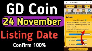 GD Coin 24 November Listing Date ll GD Coin [upl. by Jill269]