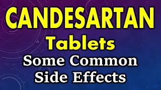 Candesartan side effects  side effects of candesartan tablets  common side effects of candesartan [upl. by Walford]