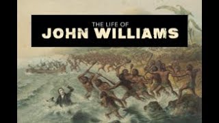 The Life of John Williams  Missionary Biography [upl. by Kannry324]