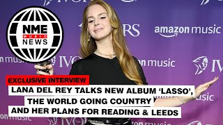 Lana Del Rey talks new album Lasso the world going country and her plans for Reading amp Leeds [upl. by Neron]