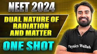 DUAL NATURE OF RADIATION AND MATTER in 1Shot  FULL CHAPTER COVERAGE ConceptsPYQs  Prachand NEET [upl. by Verile]