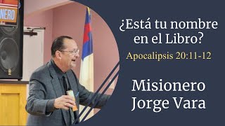 ¿Está tu nombre en el Libro  Misionero Jorge Vara [upl. by Erich]