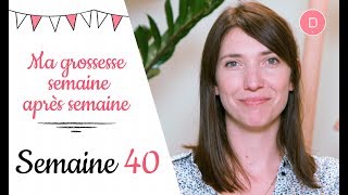 40ème semaine de grossesse – L’accouchement [upl. by Illyes]