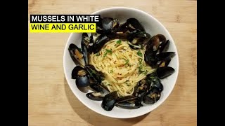 Mussels with White Wine and Garlic [upl. by Annahsed344]