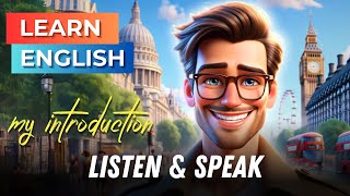 My Introduction  Improve your English  Learn English speaking  English Listening Skills [upl. by Ahsena]