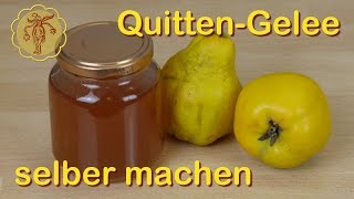 QuittenGelee selber machen [upl. by Latreece]