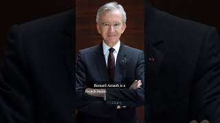 Bernard Arnault Biography  CEO of LVMH Biography  Second Richest person in the world Biography [upl. by Iphigenia]