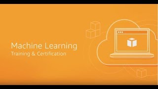 AWS Training and Certification Machine Learning [upl. by Airrehs557]