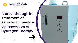 Innovation in treatment of Retinitis Pigmentosa with Hydrogen Therapy [upl. by Pelletier]