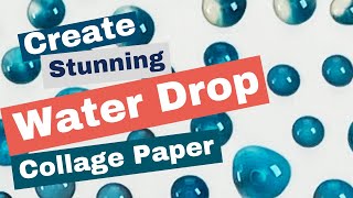 Create Water Drop Collage Paper [upl. by Jecho]