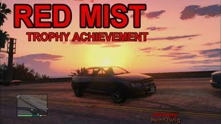 Grand Theft Auto V  Red Mist  Complete Trophy Achievement [upl. by Tali558]