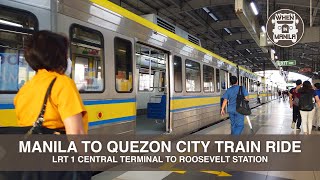 Manila to Quezon City Train Ride  LRT1 Central Terminal to Roosevelt Station  4K Virtual Walk [upl. by Turro]