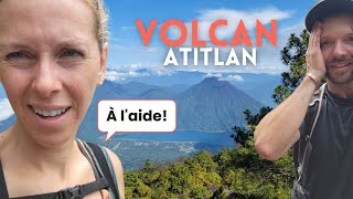 Épisode 17  Ascension du VOLCAN ATITLAN  Plus dur quon pensait [upl. by Joycelin]