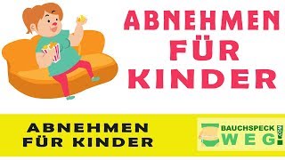 TOP 10 Tipps zum ABNEHMEN FÜR KINDER und JUGENDLICHE  Schnell Abnehmen für Kinder amp Teenager [upl. by Wallack]