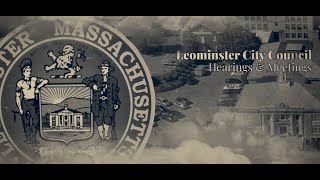 Leominster City Council  7222024 [upl. by Venuti]