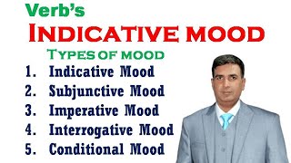 indicative mood  indicative mood in english grammar  mood of a verb  types of mood  Grammar [upl. by Akcirre678]