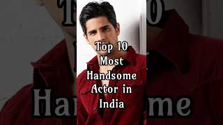 Top 10 Most Handsome Indian Actors Revealed  top10 shorts handsome maheshbabu emraanhashmi [upl. by Gudrun]