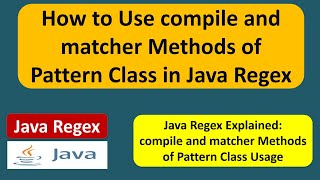 Advanced Java tutorial  Pattern amp Matcher [upl. by Balbinder]