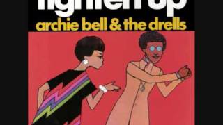 Archie Bell amp The Drells  Tighten up 1968 [upl. by Nnylaehs348]