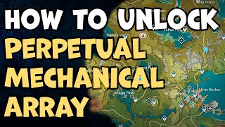 How to Unlock Perpetual Mechanical Array Genshin Impact [upl. by Ymaj]