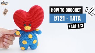 346  BT21  TaTa Amigurumi 13  How To Crochet Amigurumi  Crochet Tutorial  AmiSaigon [upl. by Nicolette]