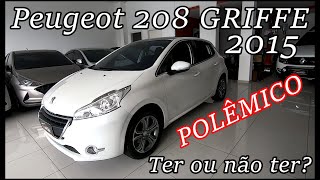 Testamos o Peugeot 208 GRIFFE 16  2015  Vale a pena [upl. by Nananne963]