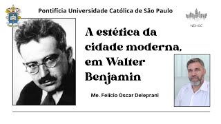 A estética da cidade moderna em Walter Benjamin [upl. by Zampino]