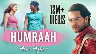 Humraah Official Music Video  Asim Azhar  Malang  Disha Patani Aditya Roy Kapur [upl. by Llenahc895]