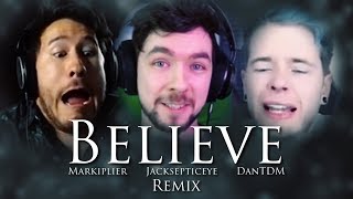 quotBELIEVEquot DanTDM Markiplier Jacksepticeye Remix  Song by Endigo [upl. by Cathie196]