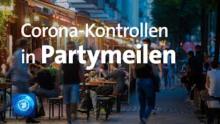 CoronaPandemie Kontrollen der Partymeilen [upl. by Izawa66]