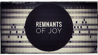 The Joy of Creation  Remnants of Joy Midsequer 2 Remix [upl. by Esirahc173]