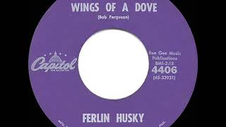 1961 HITS ARCHIVE Wings Of A Dove  Ferlin Husky 1 CampW hit for 10 weeks [upl. by Attalanta]