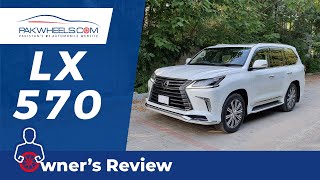 Lexus LX 570 2017  Owner Review  PakWheels [upl. by Hameean]