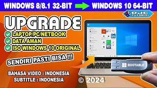 CARA UPGRADE Windows 8 32 bit Ke Windows 10 64 bit Tanpa Kehilangan Data [upl. by Allekram555]