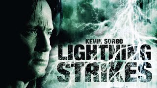 LIGHTNING STRIKES Full Movie  Kevin Sorbo  Disaster Movies  The Midnight Screening [upl. by Yenhpad]