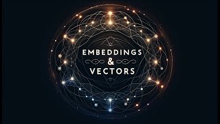 A Deep Dive Embeddings Vectors amp Search Algorithms in LLMs [upl. by Jillane]