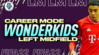 FIFA 22 CAREER MODE WONDER KIDS LEFT MIDFIELD [upl. by Torray876]