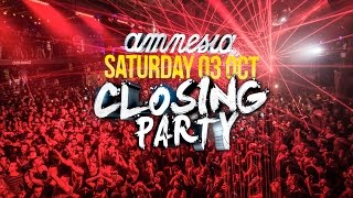 Closing Party  Amnesia Ibiza 2015 [upl. by Eberhart]