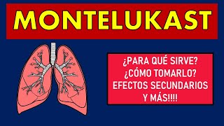 🔴 MONTELUKAST  PARA QUÉ SIRVE EFECTOS SECUNDARIOS MECANISMO DE ACCIÓN Y CONTRAINDICACIONES [upl. by Lovel577]